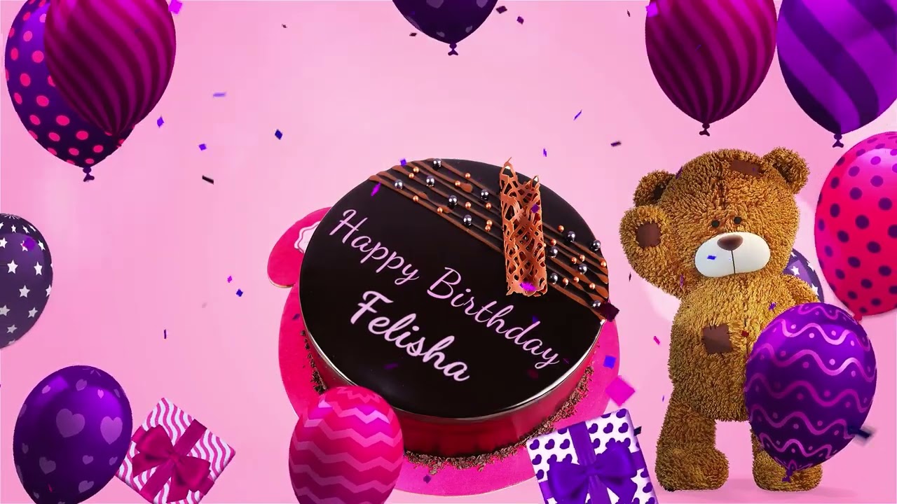 Happy Birthday Felisha | Felisha Happy Birthday Song