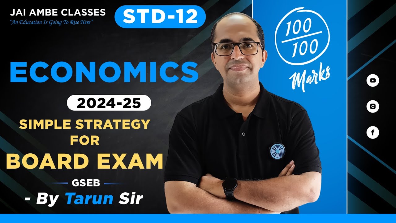 ECONOMICS BOARD EXAM STRATEGY | STD-12 | By, Tarun Makhija | Jai Ambe Classes