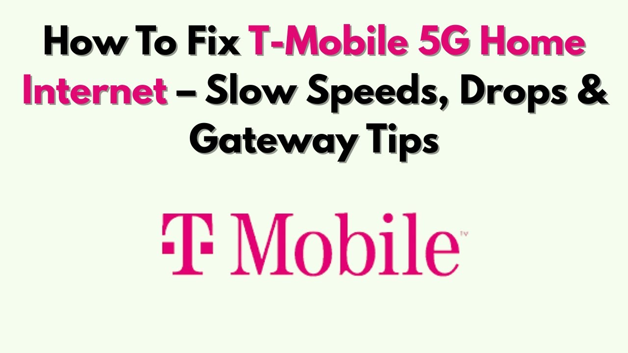 Как исправить домашний интернет T-Mobile 5G: низкая скорость, обрывы и советы по выбору шлюза