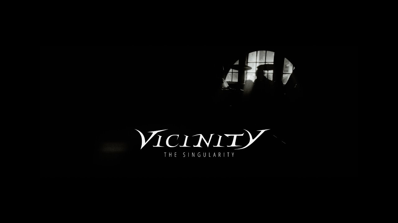 VICINITY - The Singularity (official video)
