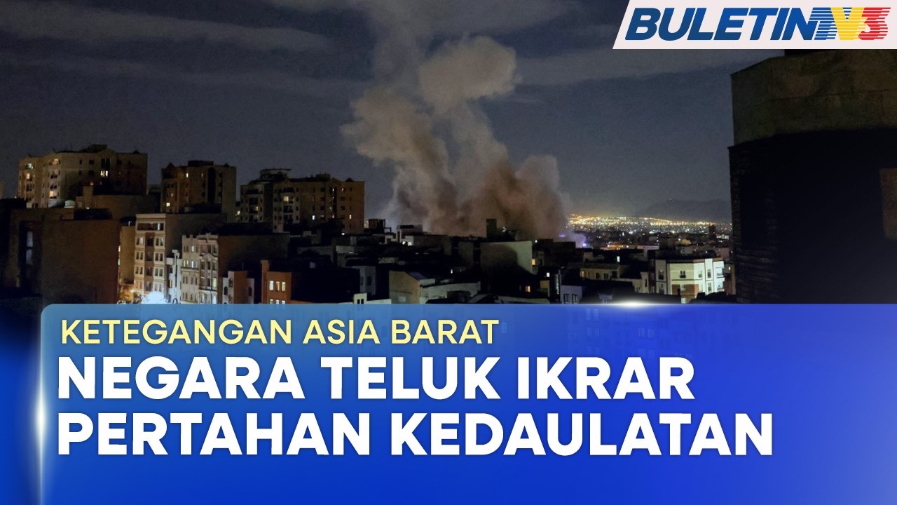 KETEGANGAN ASIA BARAT | Negara Teluk Ikrar Pertahan Kedaulatan