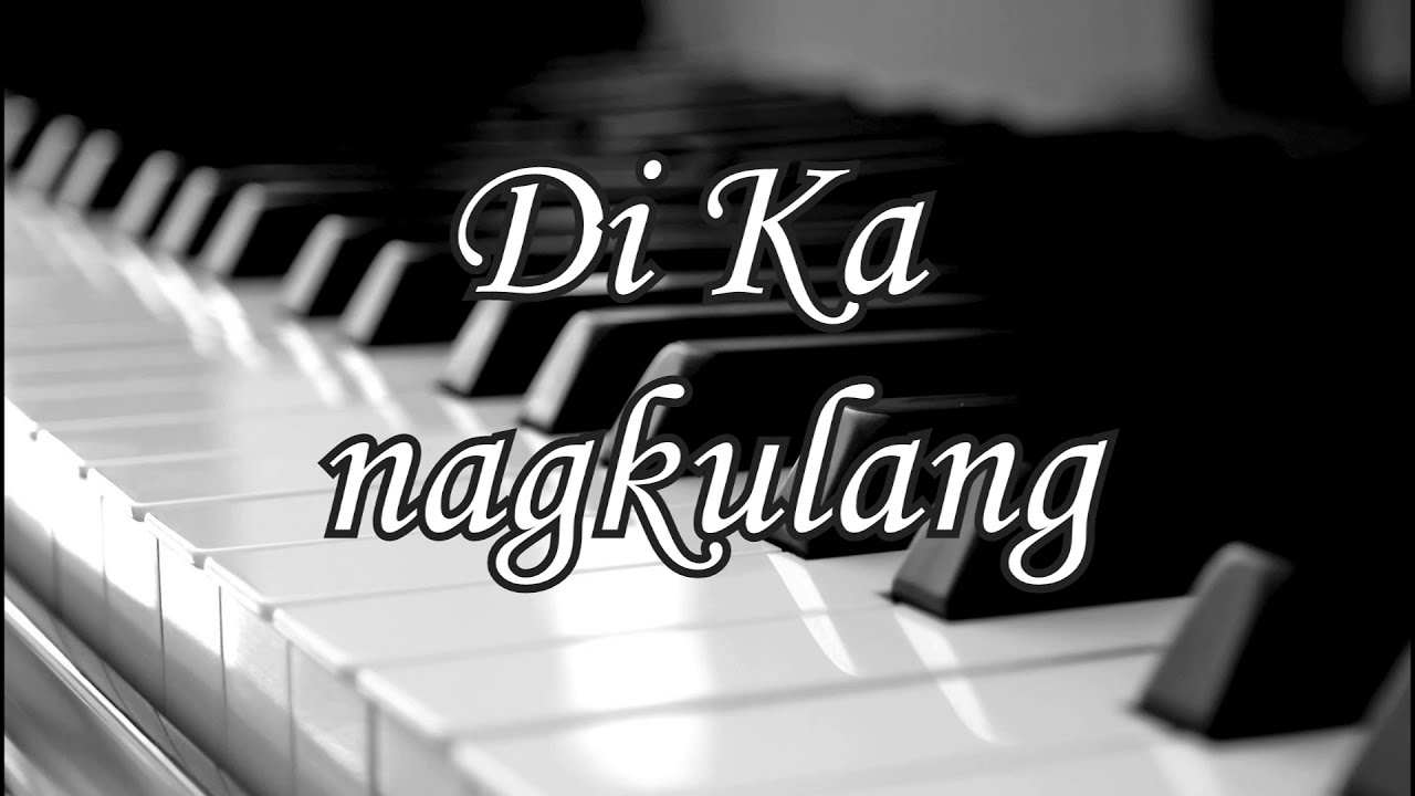 Di Ka Nagkulang / Minus one with lyrics
