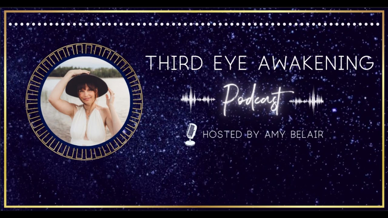 The Dark Agenda  A Starseed Perspective  PART 2 • Third Eye Awakening hosted by Amy Belair