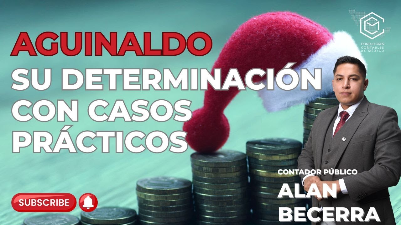 AGUINALDO: SU DETERMINACIÓN EN CASOS PRÁCTICOS