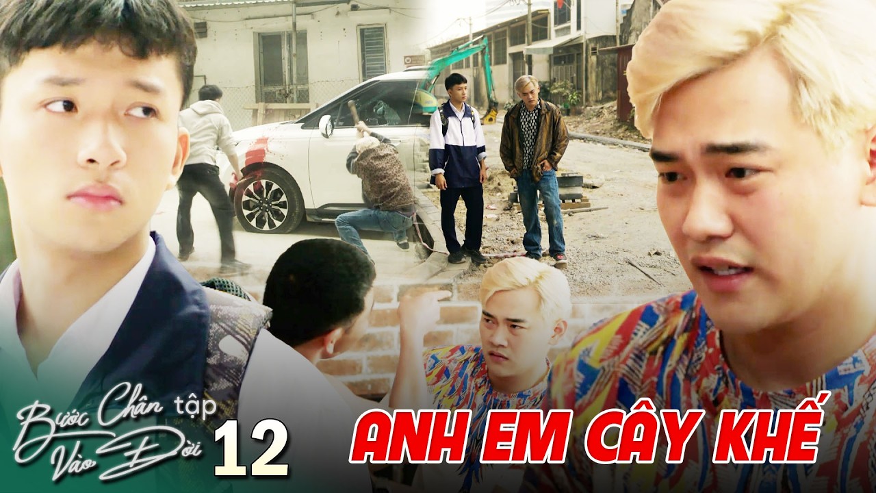 BƯỚC CHÂN VÀO ĐỜI TẬP 12 | Minh đau đớn phát hiện ông anh 