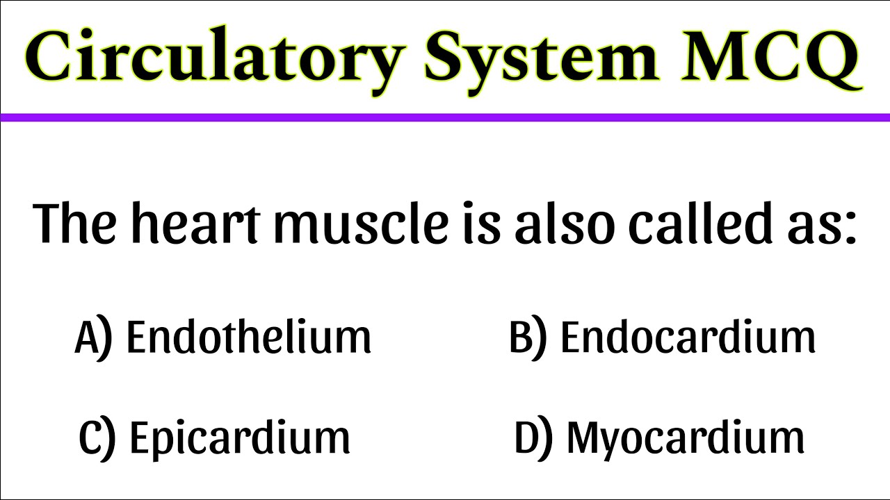 Circulatory System MCQ | Circulatory System |  mcq on circulatory system