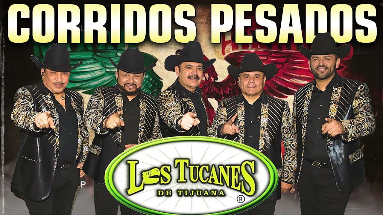Los Tucanes de Tijuana 🔶🔶Lo Mejor de los Corridos Bravos 💥 26 Éxitos Corridos Pesados Mix🎀🎀
