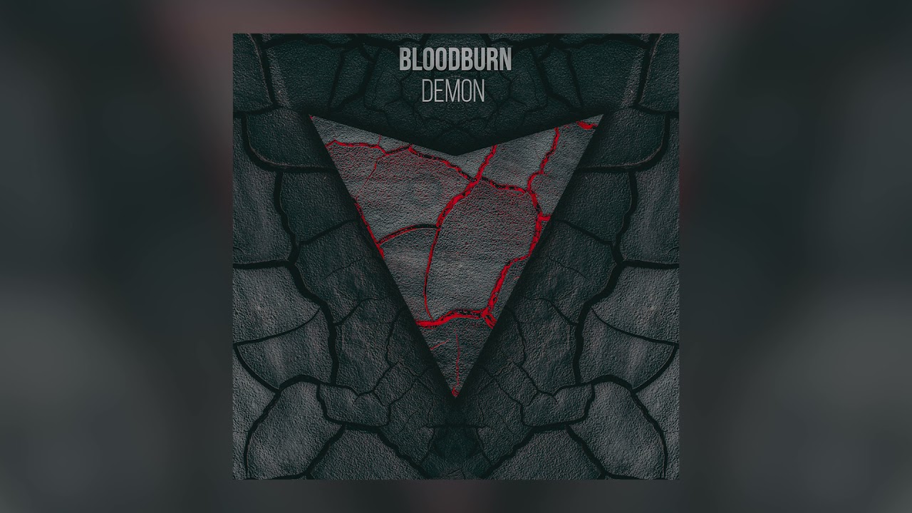 BloodBurn - Demon | Official Audio (Trap Release)