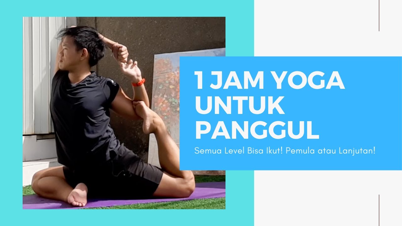 YOGA 1 JAM Pemula & Lanjutan SEMUA BISA IKUT!! Untuk daerah panggul yang lebih kuat dan lentur.
