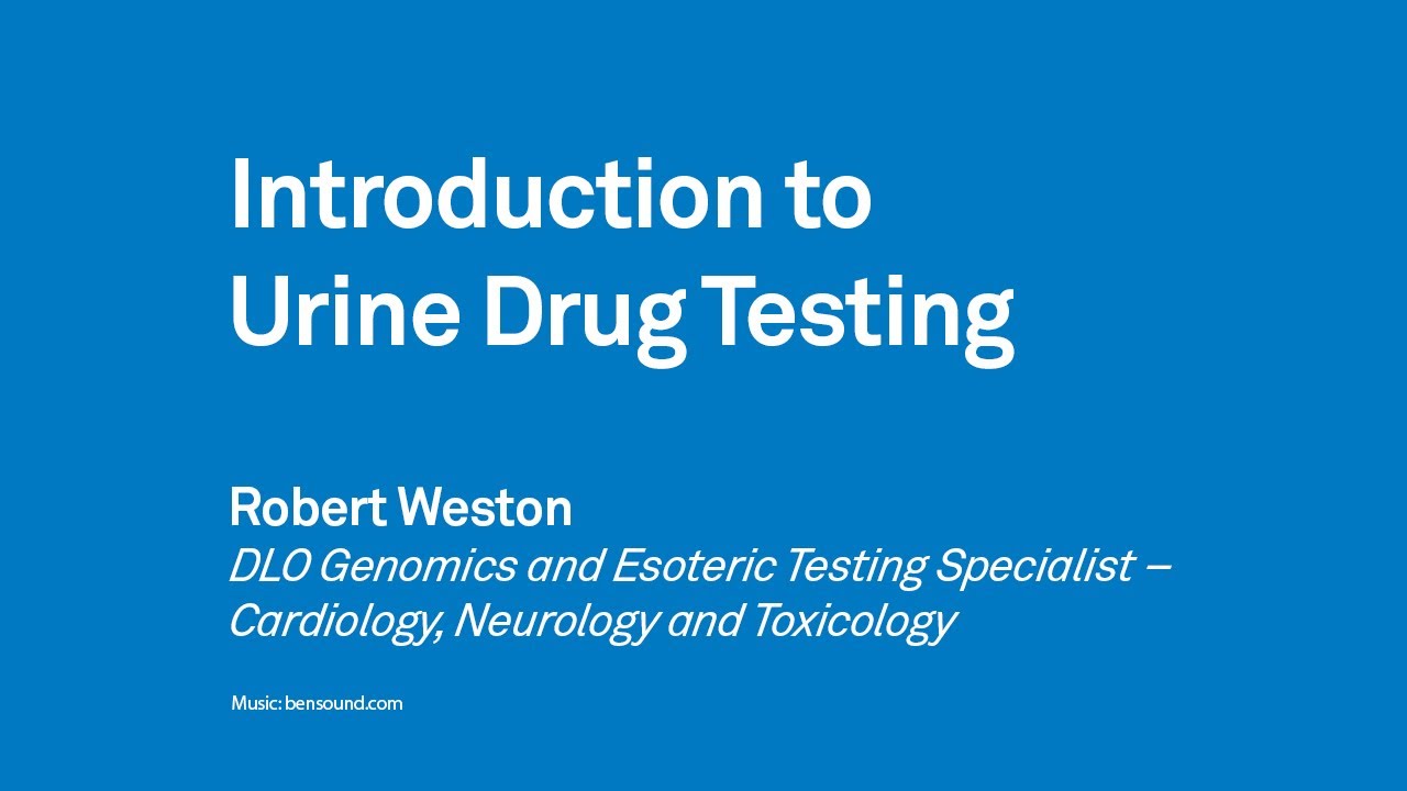 Introduction to Urine Drug Testing