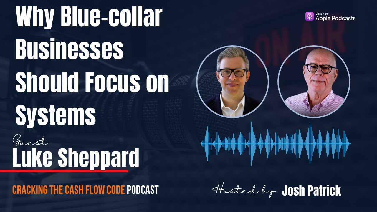 Systematizing Your Business Brings More Consistency | Luke Sheppard