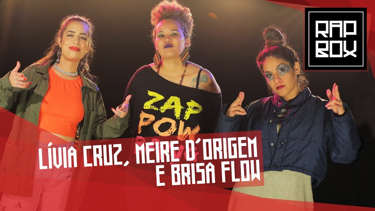 Ep.102 -Lívia Cruz, Meire D'Origem & Brisa Flow - 
