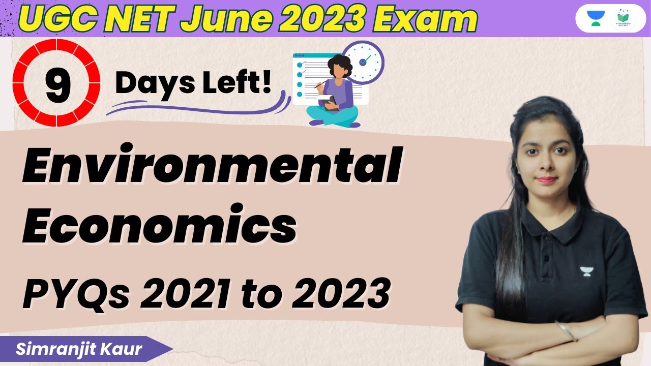 Environmental Economics | PYQs 2021 to 2023 | UGC NET June 2023 Exam | Simranjit Kaur
