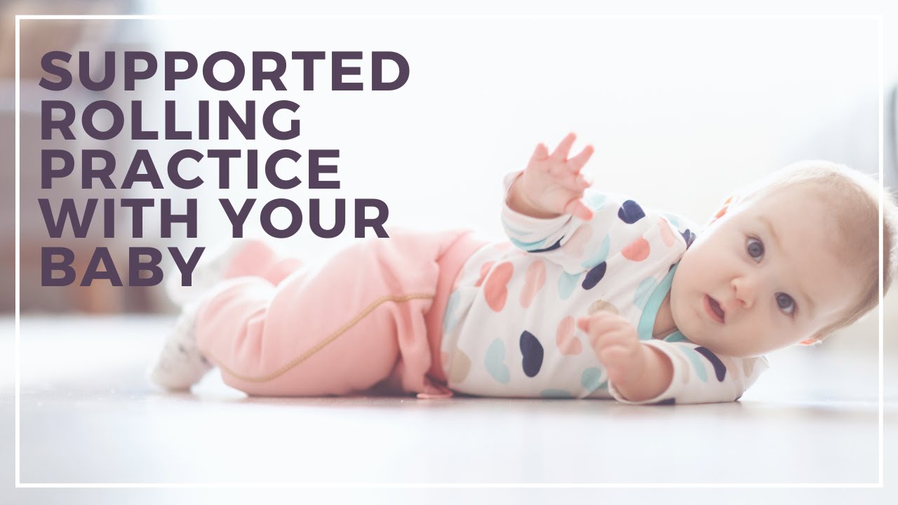 How to Supported Rolling Practice for your BABY