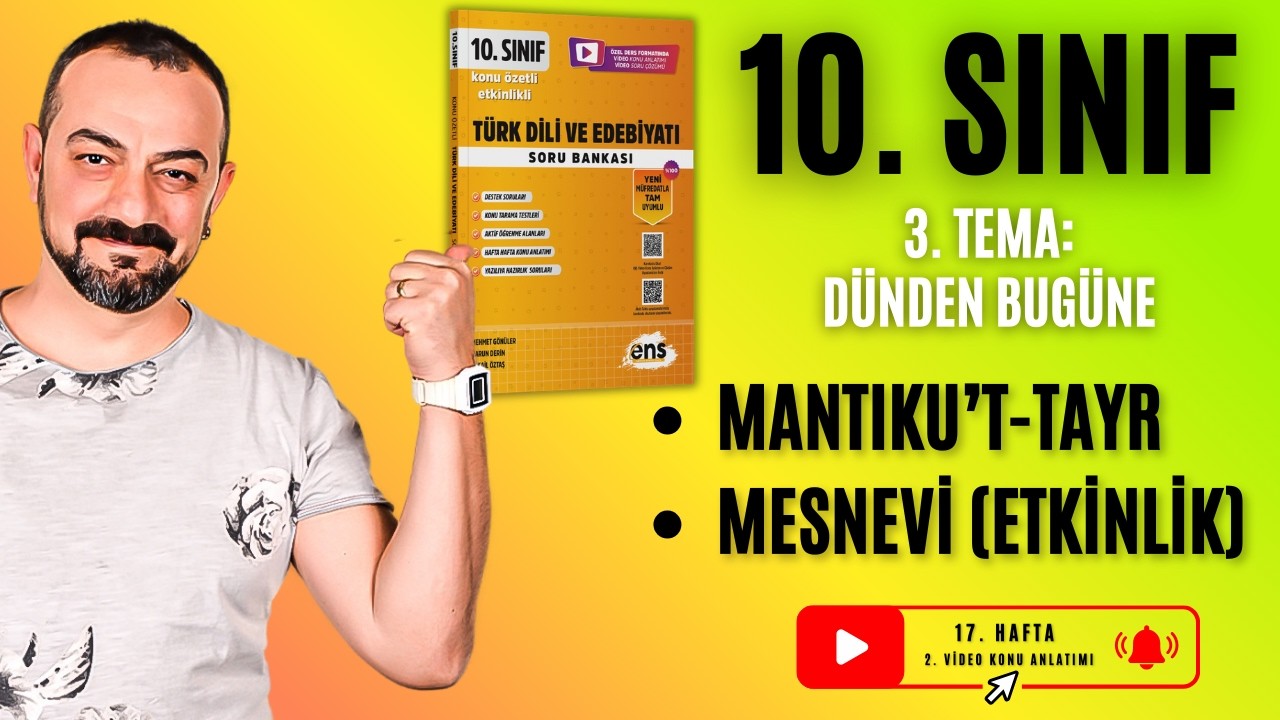📌 10. Sınıf Edebiyat | Mesnevi Konusu + Mantıku’t-Tayr Etkinlik Çözümü