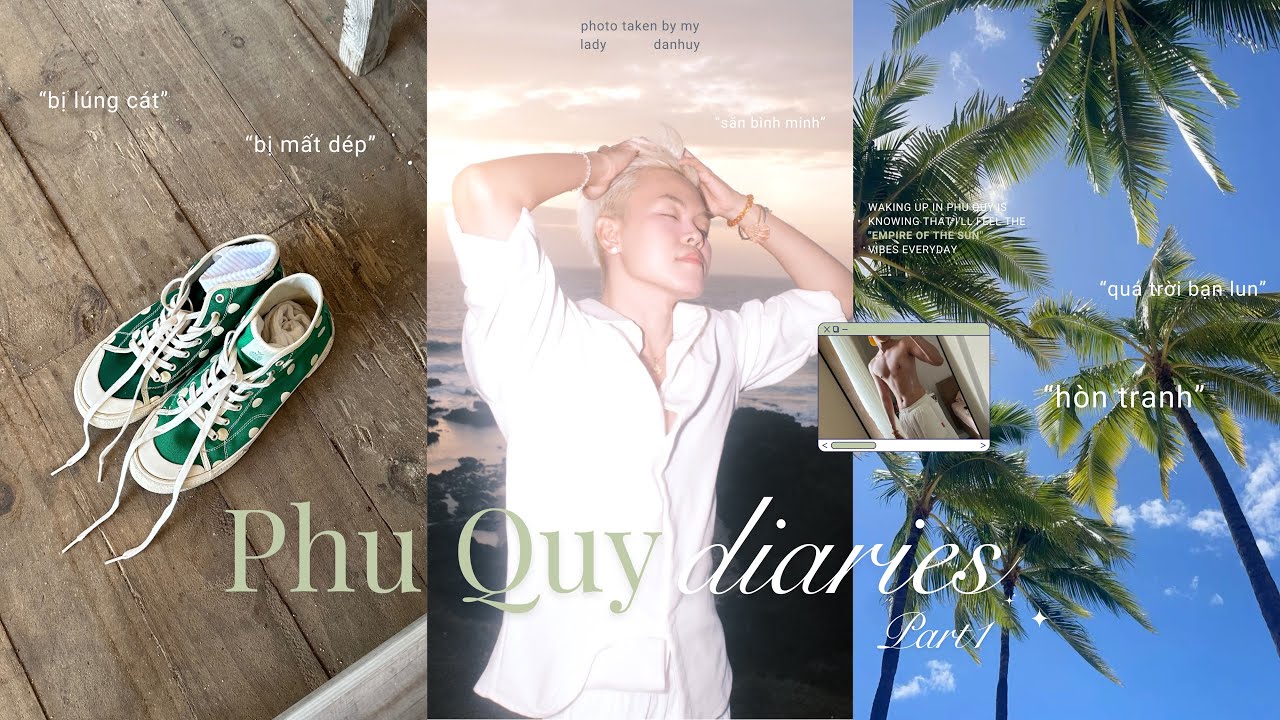(vlog) PHÚ QUÝ - mình đã thật sự để quên tâm trí ở nơi đây