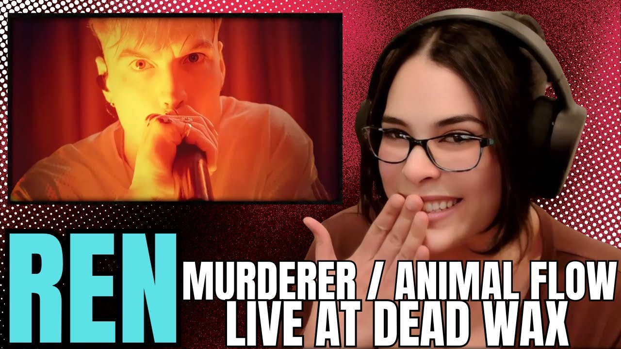 🤯 Ren Dead Wax Live – “Murderer” & “Animal Flow” Hit DIFFERENT! 🎬