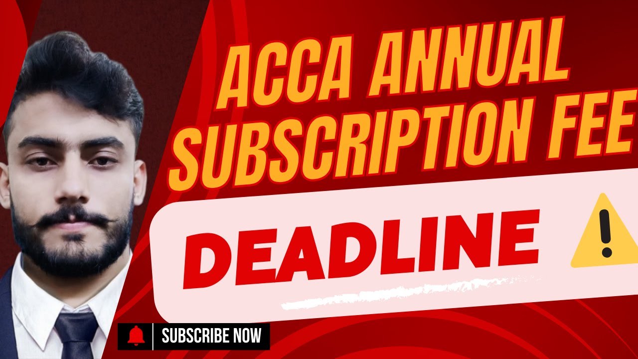 ACCA Annual Subscription Fee Deadline 2025