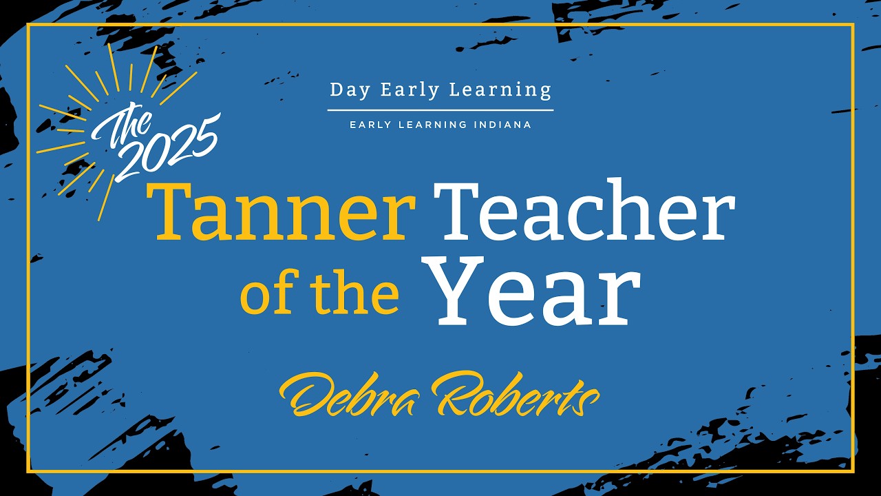Day Early Learning: 2025 Tanner Teacher of the Year