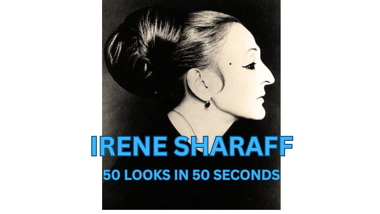 Irene Sharaff - 50 Looks In 50 Seconds