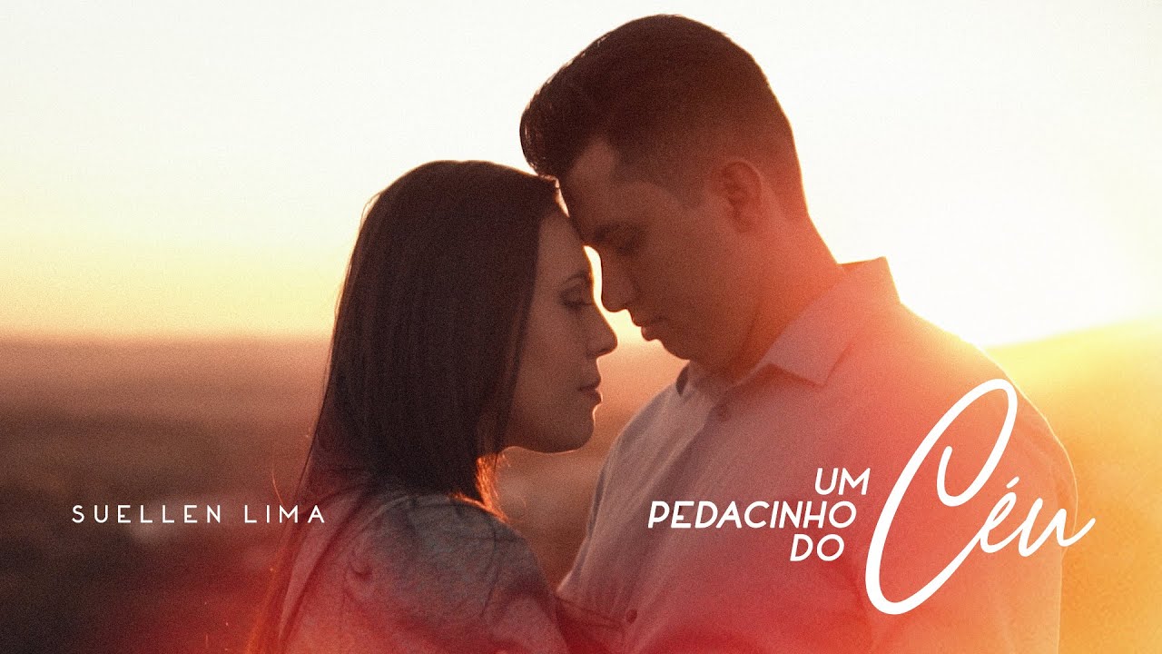 Suellen Lima - Um Pedacinho do Céu (Video Oficial)