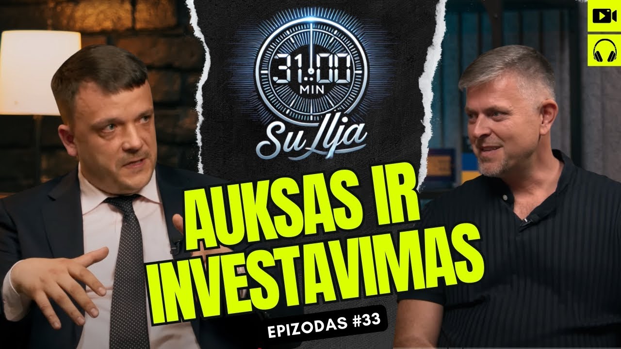 31 minutė su Ilja Laurs: Auksas  kaip investicija: vertė, rizikos ir galimybės | epizodas #33