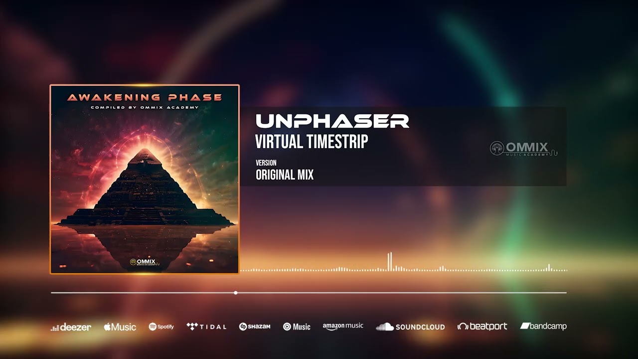 UNPHASER - VIRTUAL TIMESTRIP (OMMIX ACADEMY)
