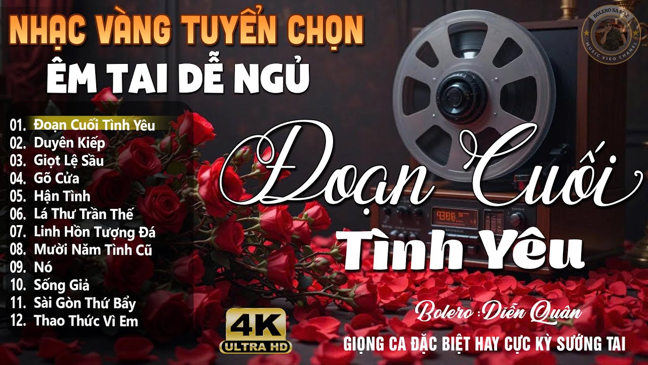 Đoạn Cuối Tình Yêu➤Lk Nhạc Vàng Xưa DIỄN QUÂN Hay Nhất Hiện Nay | Ca Nhạc Trữ Tình Bolero CỰC ÊM TAI