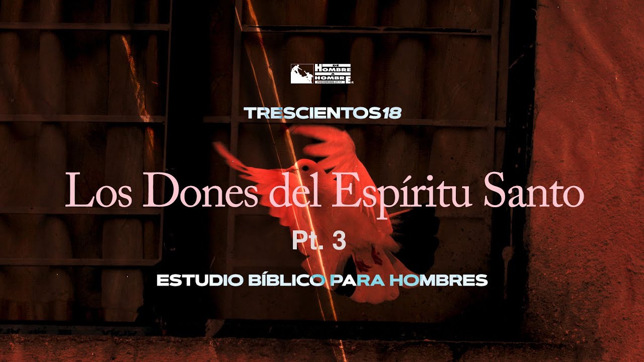 Estudio Bíblico Para Hombres - Los Dones Del Espíritu Santo Pt. 3 | Chris Richards