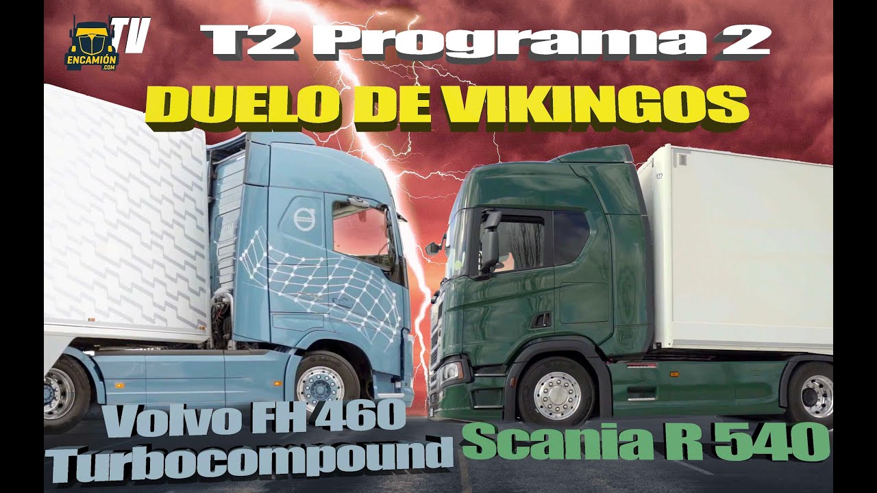 Duelo camiones vikingos. Volvo FH Turbocompound 460. Scania R 540. Nikola Tre y Scania  AXL .