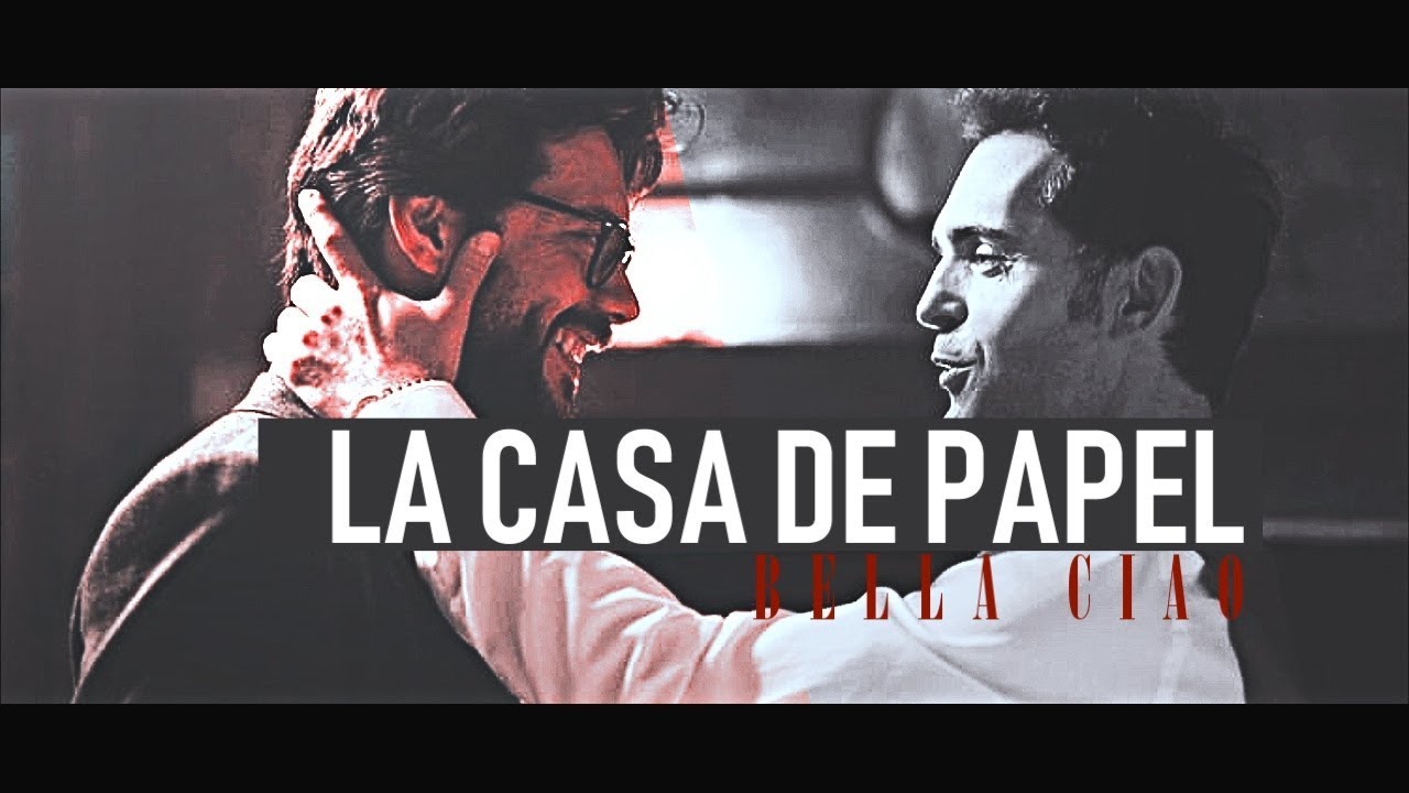 La Casa De Papel | Bella Ciao