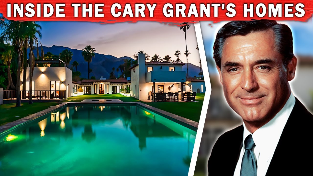 Inside Cary Grant's Luxurious Homes | A Tour of His Timeless Elegance | Refined Culture