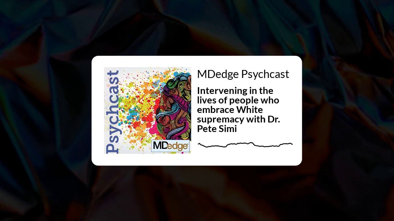 Intervening in the lives of people who embrace White supremacy with Dr. Pete Simi