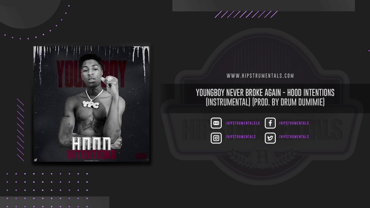 Youngboy Never Broke Again - Hood Intentions [Instrumental] (Prod. By Drum Dummie)