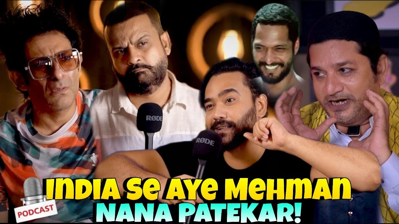 India Se Aye Mehman Nana Patekar! | Ahmed Khan Podcast ft. @TheRAKOfficial