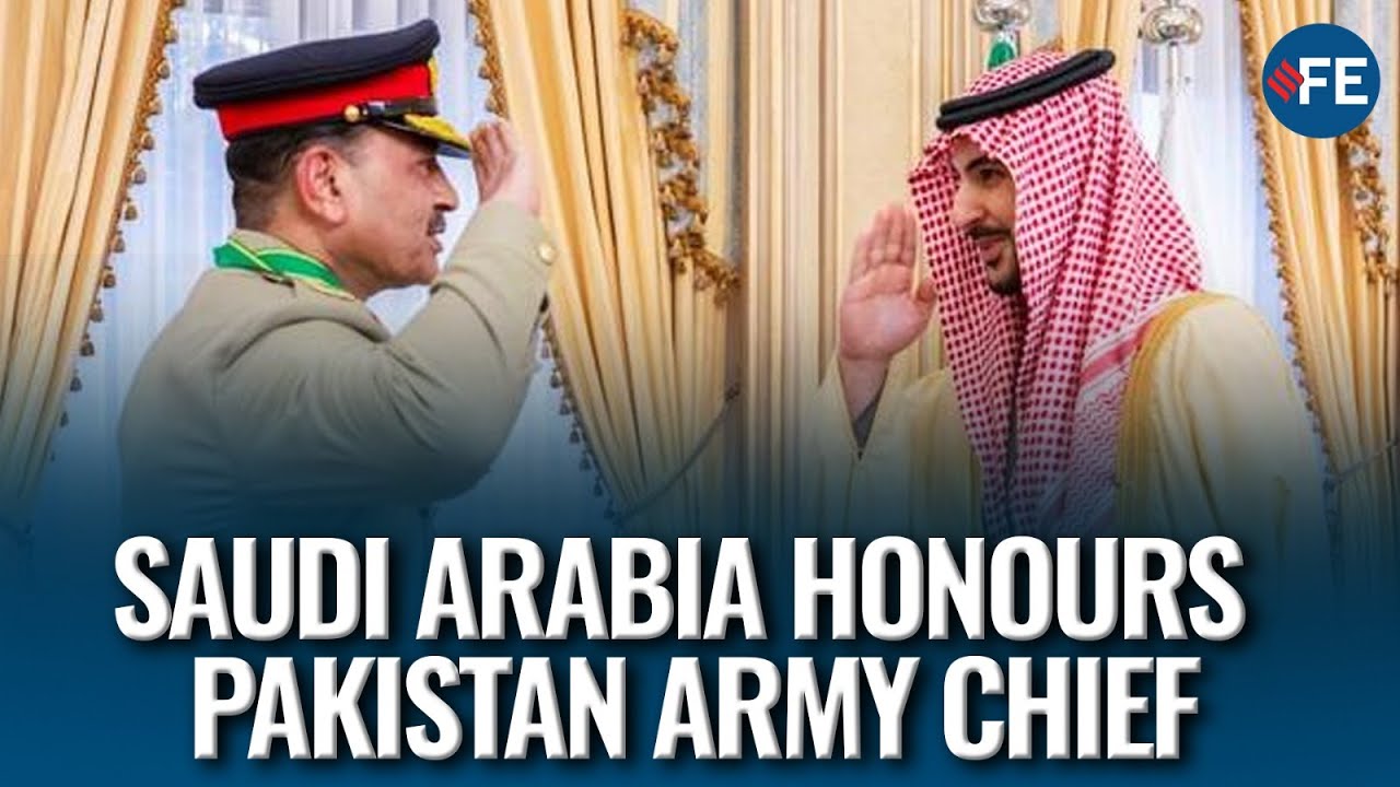 Why Saudi Arabia Honoured Pakistan Army Chief Asim Munir With Top Civilian Award?