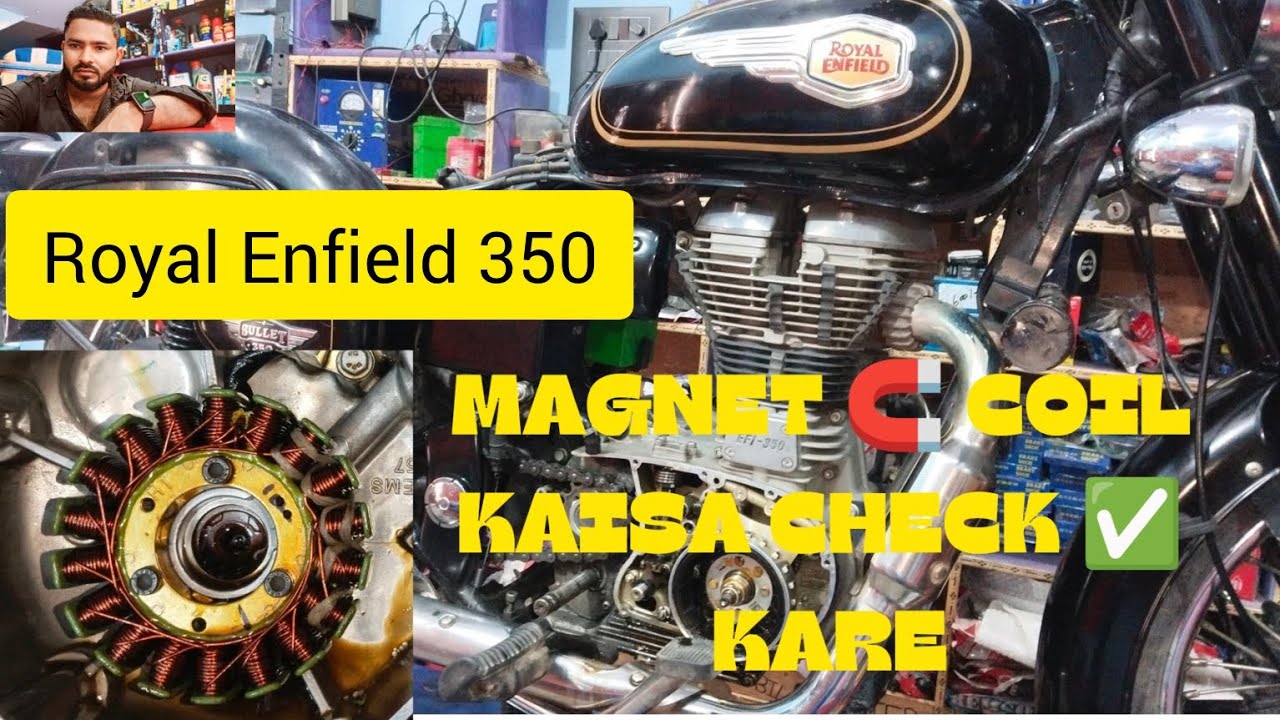 How to Cheek magnet 🧲 coil #Royal Enfield 350 Bs6...