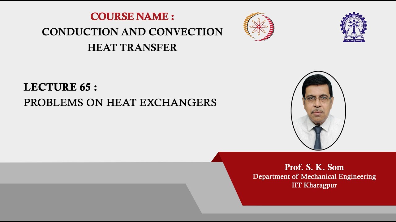 Lecture 65 : Problems on Heat Exchangers