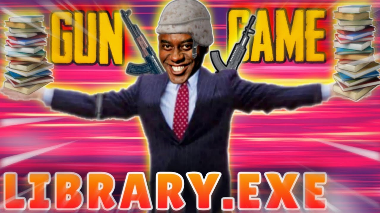 PUBG.EXE | GUN GAME LIBRARY