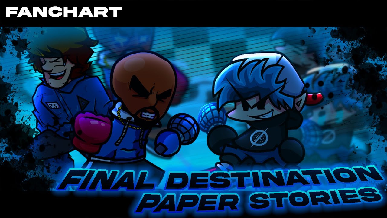 FINAL DESTINATION - FNF: Paper Stories [ OST ] /Fanchart (23/30)