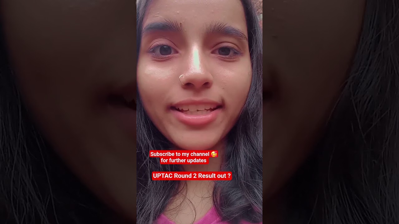 Round 2 Result Out ? | My ROUND 2 SEAT ALLOTMENT RESULT😱 | UPTAC update