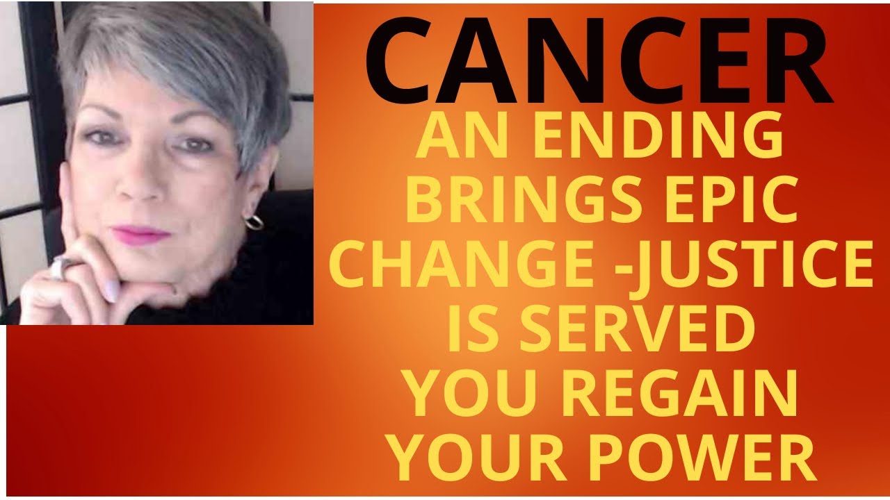 CANCER~ CHANGE BRINGS AND END & HUGE EPIC NEW BEGINNING !  FEB.2-8/26