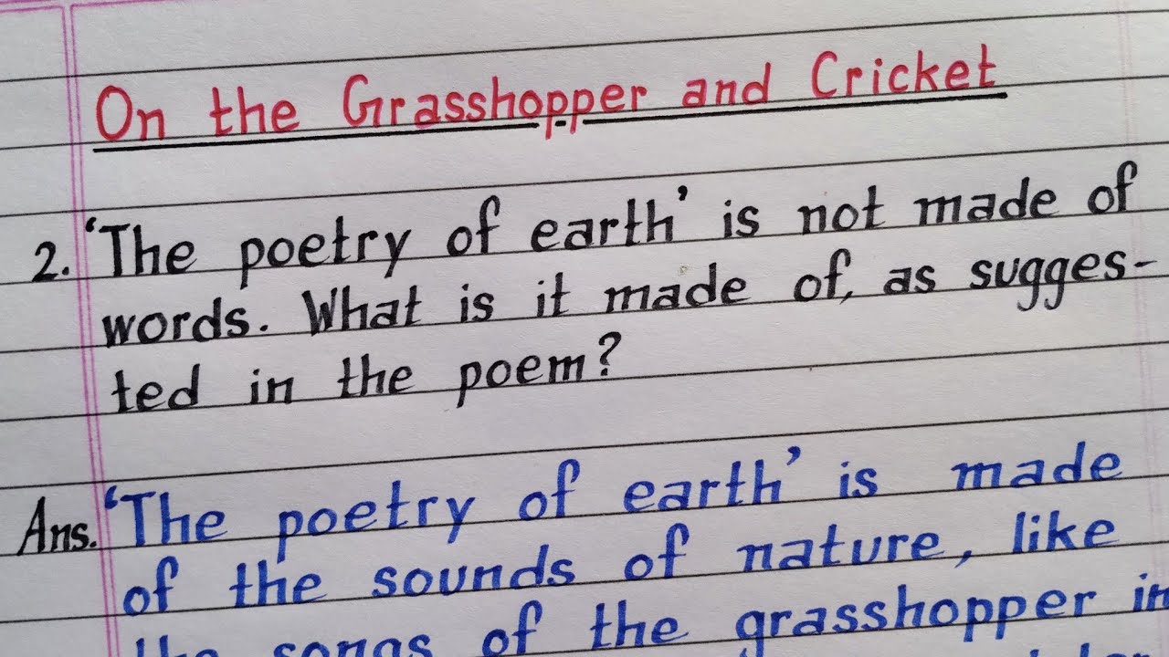 On the Grasshopper and Cricket | The poetry of earth&rsquo; is not made of words. What is it made of... 