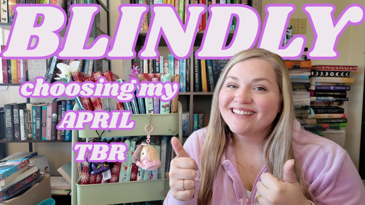 BLINDLY choosing my APRIL TBR🌸| special annoucement