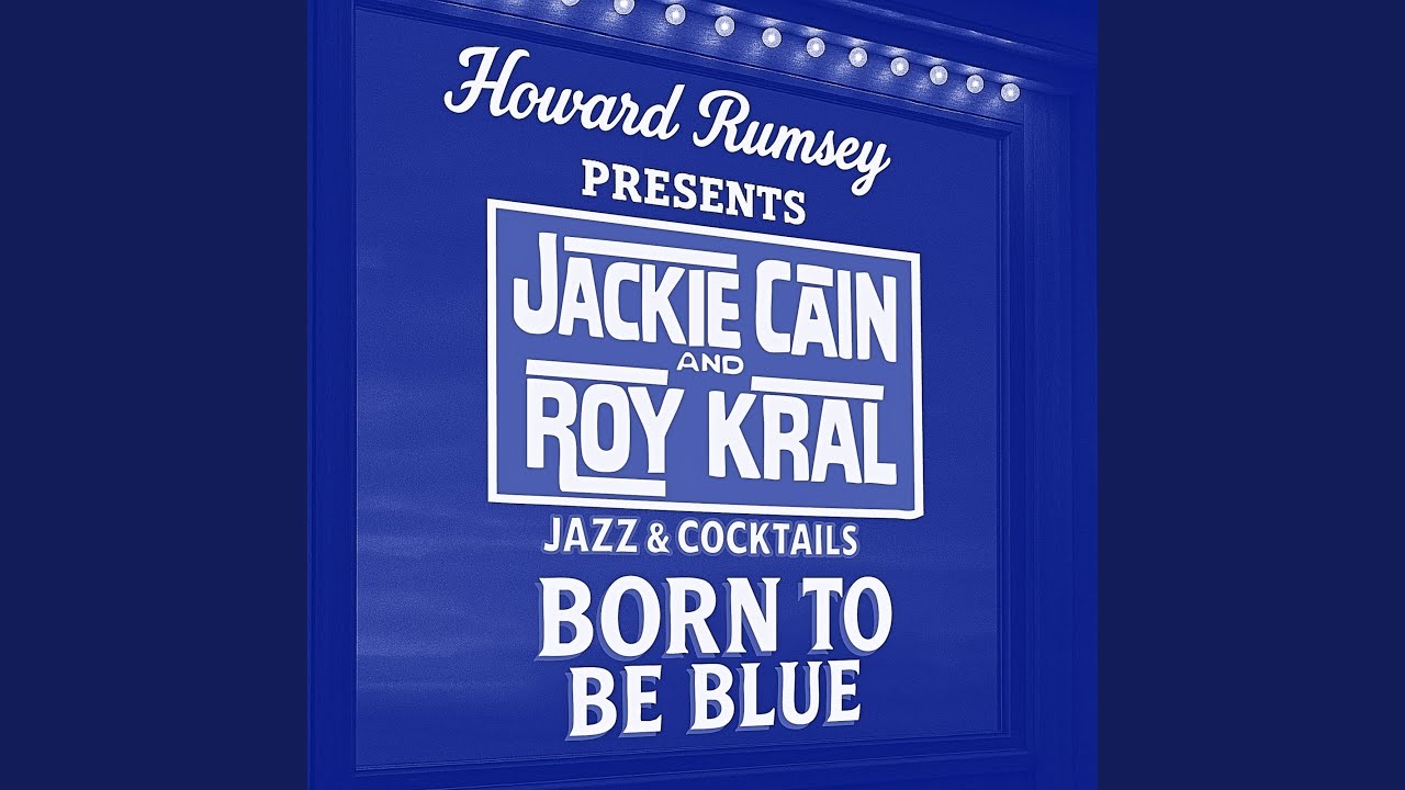 Born to Be Blue