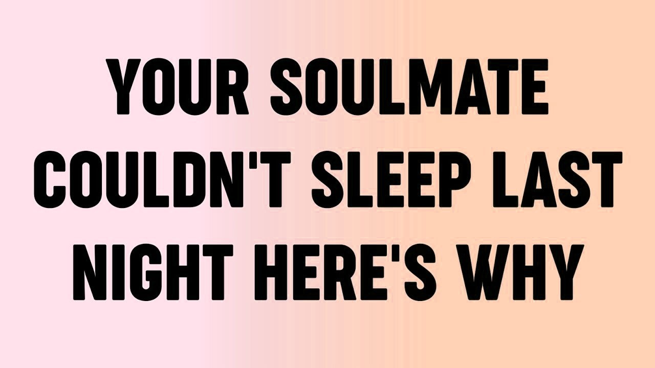 💸 Your Soulmate Couldn't Sleep Last Night Here's Why
