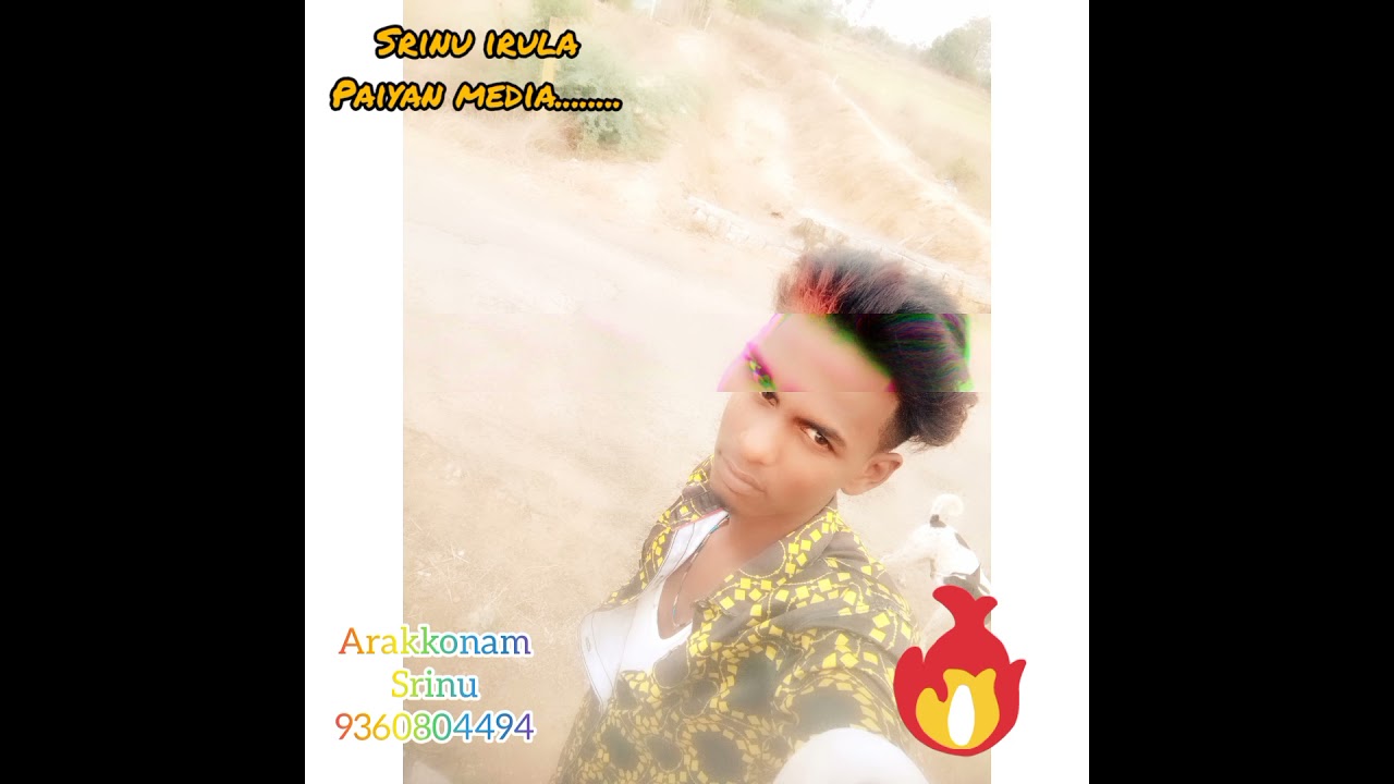 Irular song....chinna chinna thuralu en pathammellam nanaiyuthu.......by srinu......