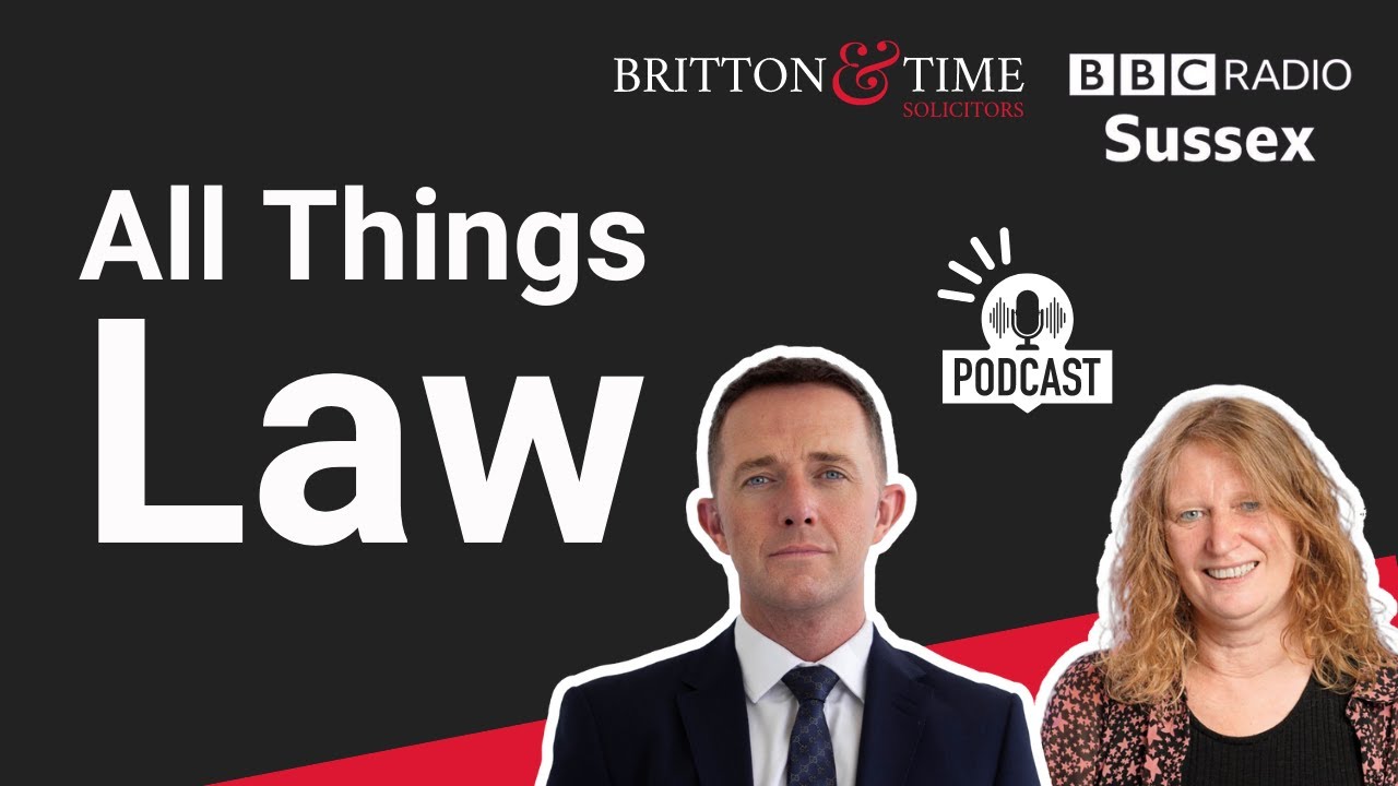 All Things Law | Paul Britton on BBC Radio Sussex | Top Criminal Defence Lawyer