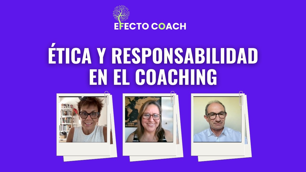 ÉTICA Y RESPONSABILIDAD EN EL COACHING