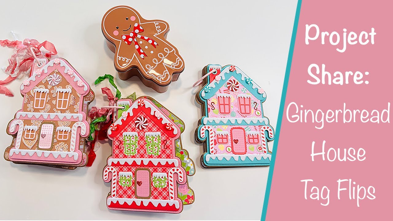 Project Share:  Gingerbread House Tag Flips